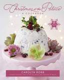 Christmas at the Palace Cookbook