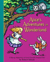 Alice's Adventures in Wonderland by Lewis Carroll: