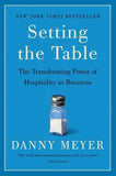 Setting the Table : Danny Meyer