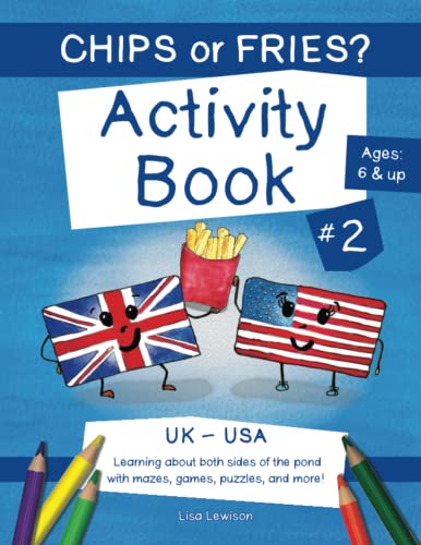 Chips or Fries Activity Book #1 – Taste Of Britain