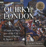 Quirky London. A guide to over 300 of the city's sights.