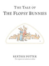 The Tale of the Flopsy Bunnies Book